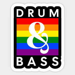 DRUM & BASS  - Rainbow Flag (dark shirt) Sticker